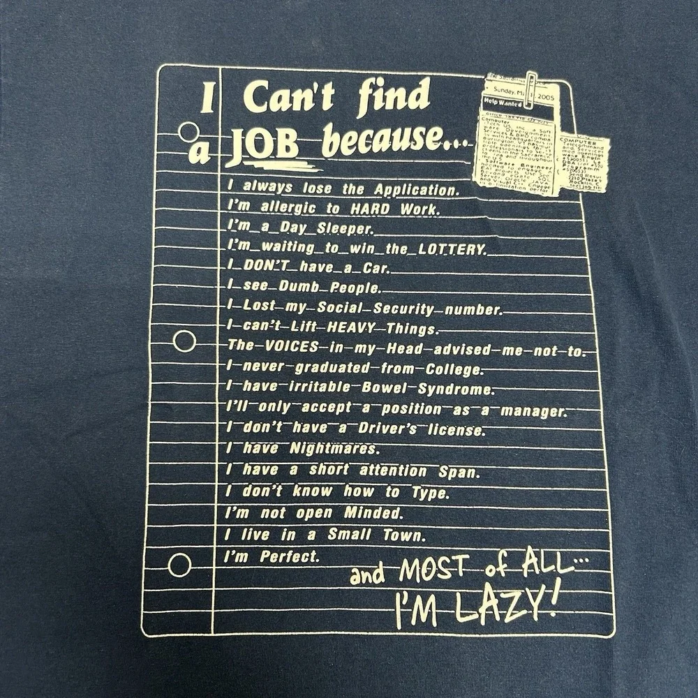 I‎ Cant Find A Job Humor Graphic T Shirt Mens Large Blue Y2K Slacker Lazy